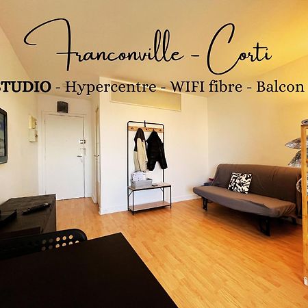 Corti - Studio Hypercentre - Grand Balcon - Fibre #Sirdest Franconville  Exteriér fotografie